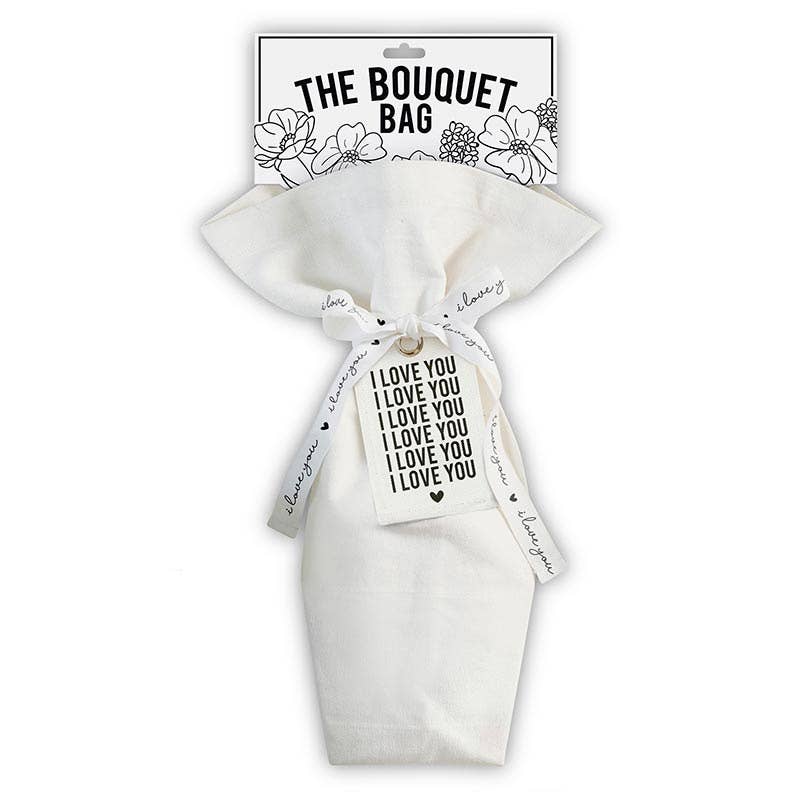 The Bouquet Bag: I Love You